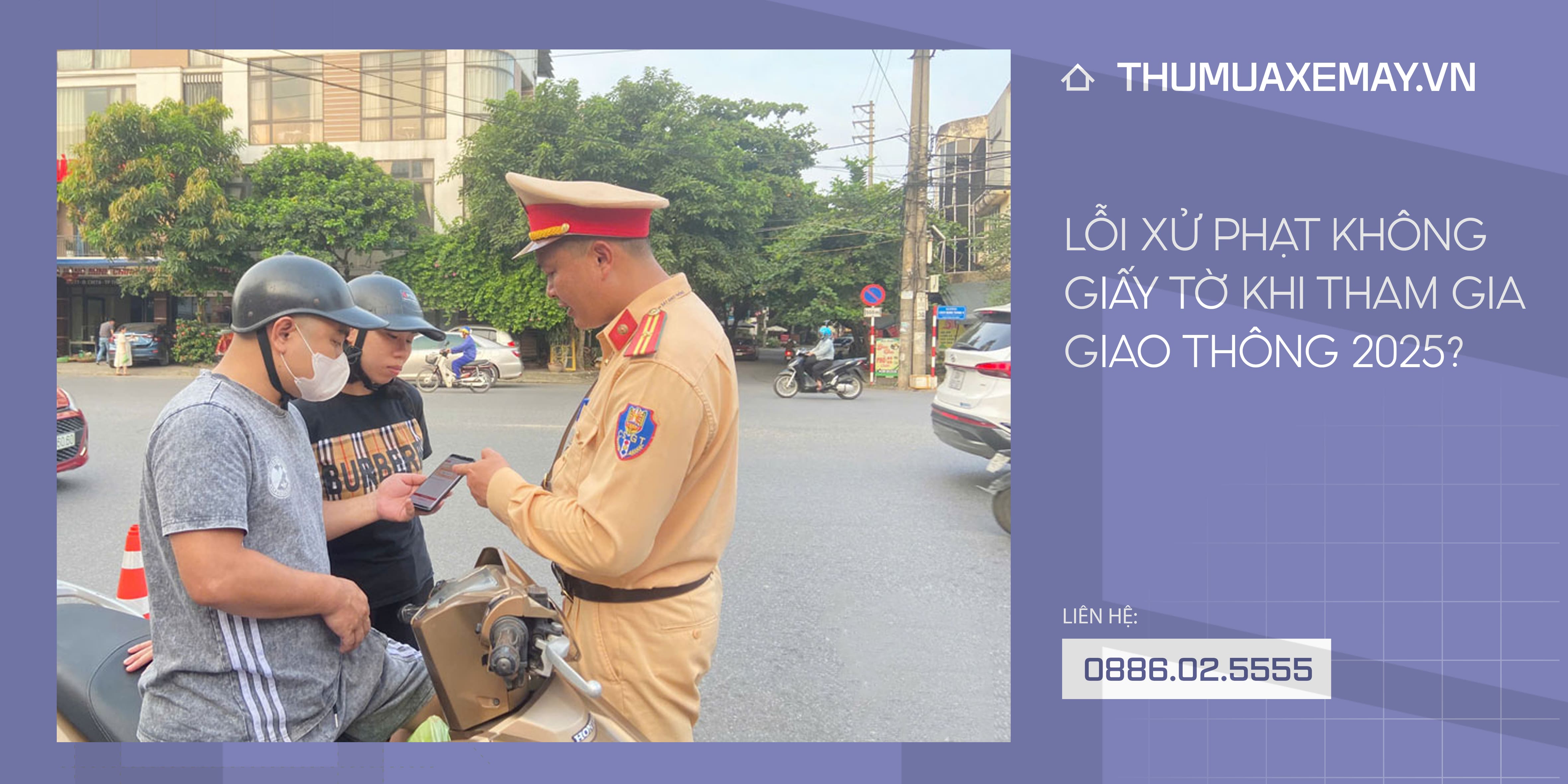 xử phạt khi tham gia giao thông không có giấy tờ
