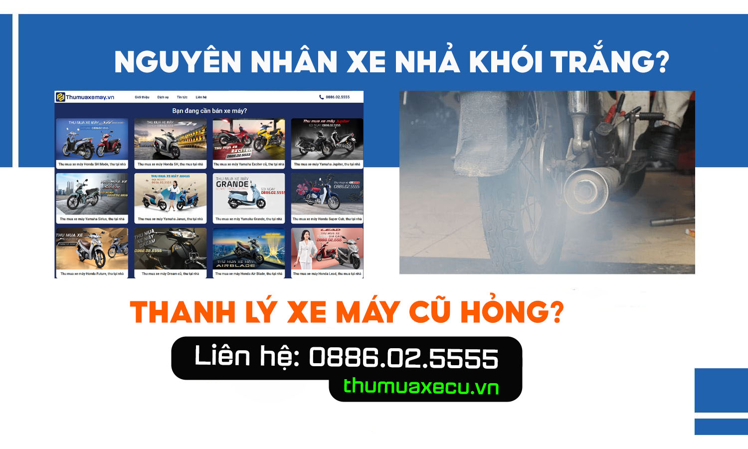 Xe máy ra khói và cách khắc phục thế nào? Dịch vụ thu mua xe máy ra khói trắng