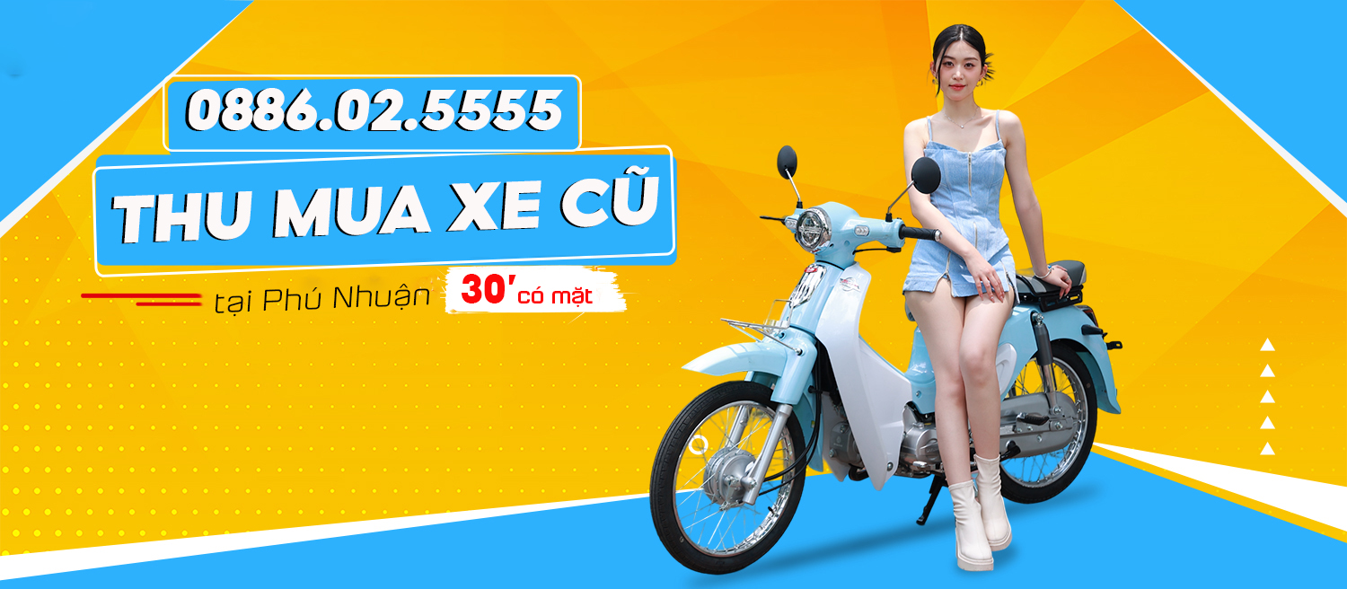 Thu mua xe máy cũ tại Phú Nhuận, thu giá cao